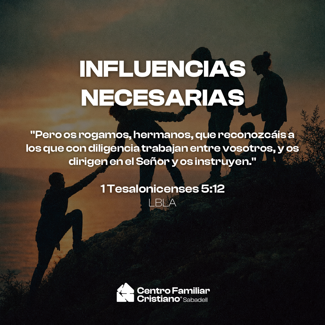INFLUENCIAS NECESARIAS